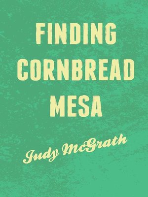 cover image of Finding Cornbread Mesa
